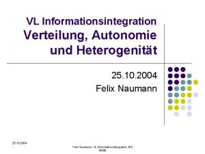 VL Informationsintegration Verteilung Autonomie und Heterogenitt 25 10