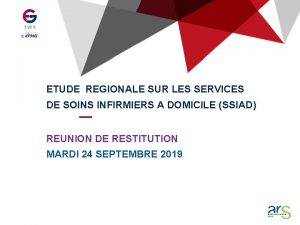 ETUDE REGIONALE SUR LES SERVICES DE SOINS INFIRMIERS