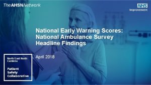 National Early Warning Scores National Ambulance Survey Headline