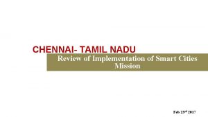 CHENNAI TAMIL NADU Review of Implementation of Smart