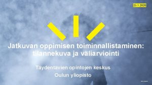 23 1 2020 Jatkuvan oppimisen toiminnallistaminen tilannekuva ja