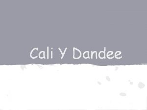 Cali Y Dandee 1 Cali y El Dandee