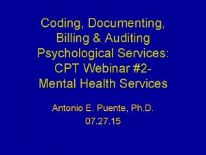 Coding Documenting Billing Auditing Psychological Services CPT Webinar