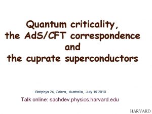 Quantum criticality the Ad SCFT correspondence and the