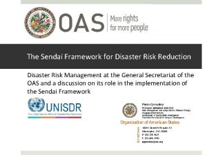 The Sendai Framework for Disaster Risk Reduction Disaster