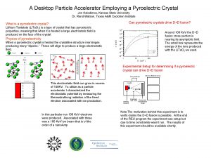 A Desktop Particle Accelerator Employing a Pyroelectric Crystal