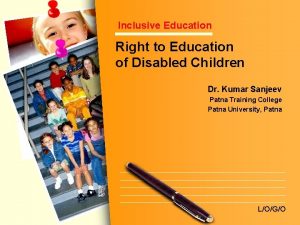 Inclusive Education Right to Education of Disabled Children