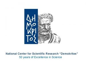 National center for scientific research demokritos