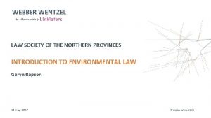 LAW SOCIETY OF THE NORTHERN PROVINCES INTRODUCTION TO