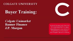 Buyer Training Colgate Unimarket Banner Finance J P