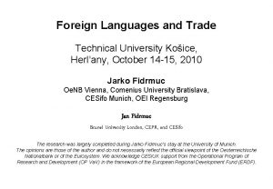 Foreign Languages and Trade Technical University Koice Herlany