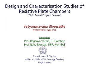 Design and Characterisation Studies of Resistive Plate Chambers