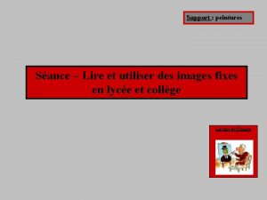 Support peintures Sance Lire et utiliser des images