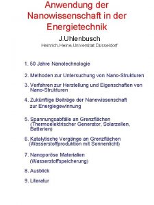 Anwendung der Nanowissenschaft in der Energietechnik J Uhlenbusch