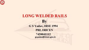 Long welded rail