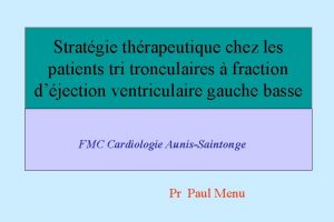 Stratgie thrapeutique chez les patients tri tronculaires fraction