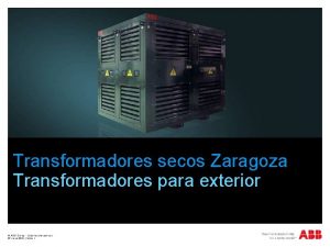 Transformadores secos Zaragoza Transformadores para exterior ABB Group