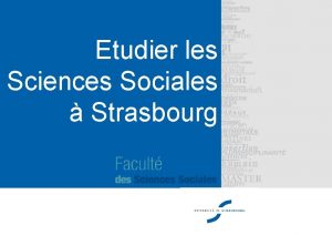 Etudier les Sciences Sociales Strasbourg La Facult des