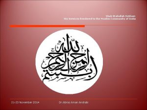 Shah Waliullah Dehlavi His Services Rendered to the