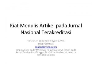 Kiat Menulis Artikel pada Jurnal Nasional Terakreditasi Prof