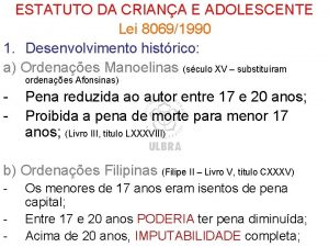 ESTATUTO DA CRIANA E ADOLESCENTE Lei 80691990 1