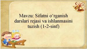 Sifat mavzusida dars ishlanma