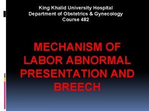 King Khalid University Hospital Department of Obstetrics Gynecology