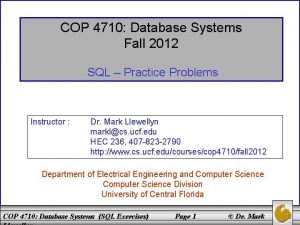COP 4710 Database Systems Fall 2012 SQL Practice
