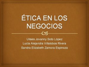 TICA EN LOS NEGOCIOS Ulises Jovanny Soto Lpez