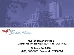 My Florida Market Place Electronic Invoicing e Invoicing