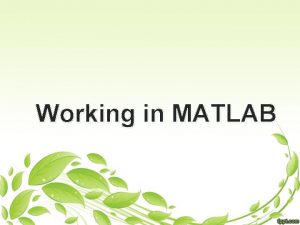 Working matlab