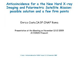 Anticoincidence for a the New Hard Xray Imaging