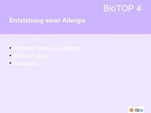 Bio TOP 4 Entstehung einer Allergie schrittweiser Aufbau