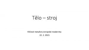 Tlo stroj Klov metafory evropsk modernity 22 2