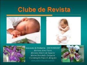 Clube de Revista Internato de Pediatria ESCSSESDF Mariana