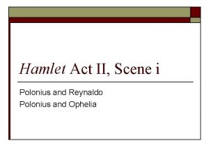 Polonius and reynaldo
