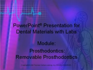 Power Point Presentation for Dental Materials with Labs