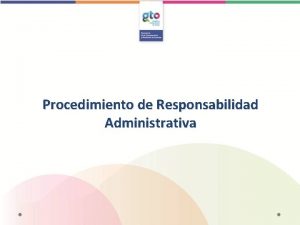 Procedimiento de Responsabilidad Administrativa SECRETARA CUENTAS DE LA