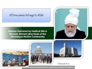 All true praise belongs to Allah Sermon Delivered