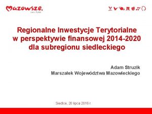 Regionalne Inwestycje Terytorialne w perspektywie finansowej 2014 2020