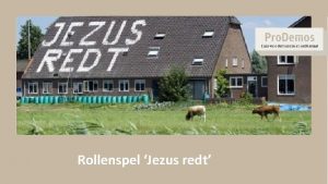 Hier de titel van de presentatie invoegen Rollenspel