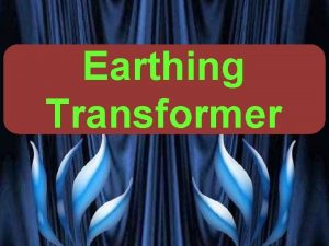 Earthing transformer protection