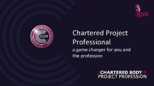 Chartered project professional