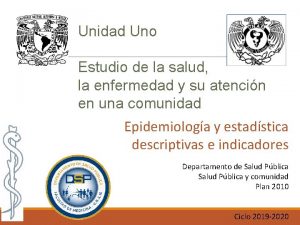 Unidad Uno Estudio de la salud la enfermedad