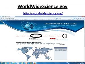 World wide science