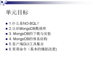 NOSQL Mongo DB n Mongo DB nname mongo