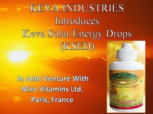 Keva solar energy drops