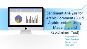 Sentiment Analysis for Arabic Comment Build Arabic Lexicon