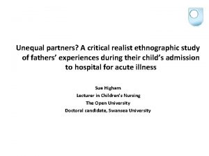 Unequal partners A critical realist ethnographic study of
