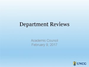 Department Reviews Academic Council February 9 2017 Timeline